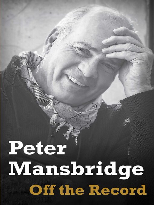 Title details for Off the Record by Peter Mansbridge - Wait list